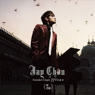 November's Chopin by Jay Chou
