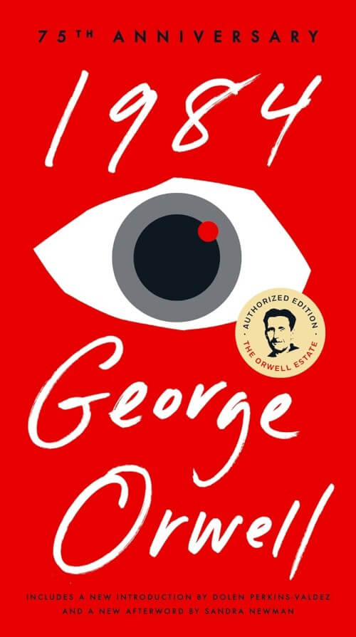 1984 by George Orwell.